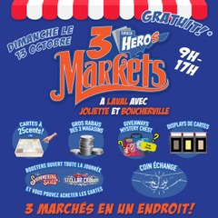 3 Topdeck Heros - 3 Markets - 3 Marchés